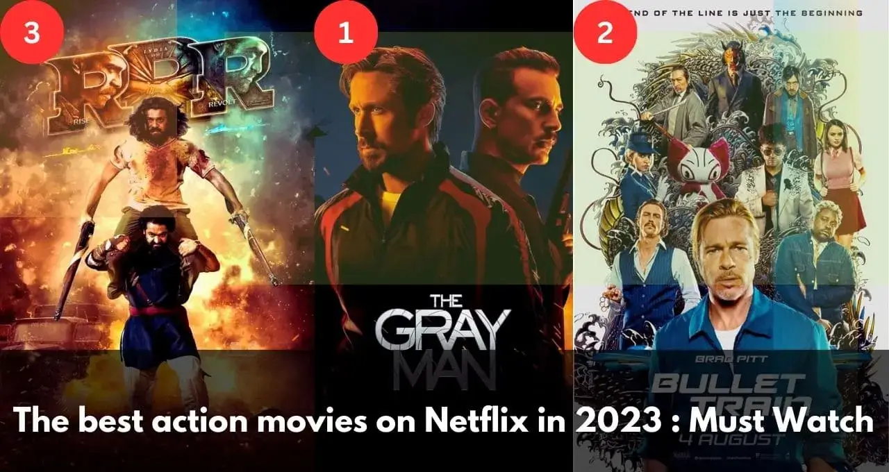 The best action movies on Netflix in 2023 Must Watch